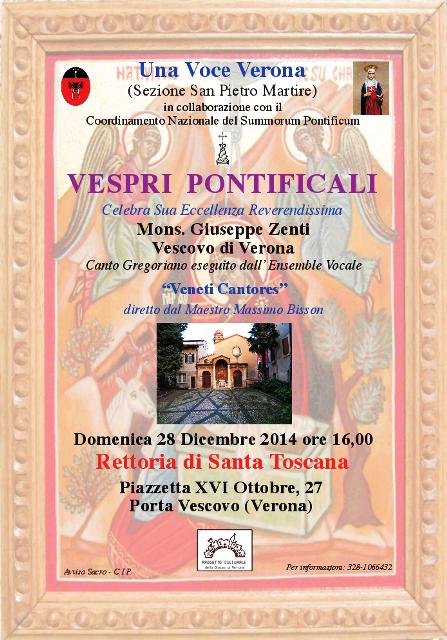 Verona, rettoria di S. Toscana vespri pontificali di S. E. Zenti il 28 dicembre 2014 ore 16